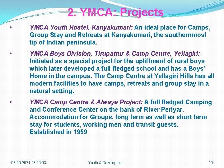 2. YMCA: Projects • YMCA Youth Hostel, Kanyakumari: An ideal place for Camps, Group