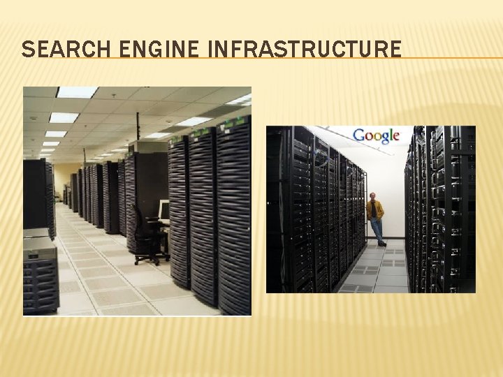 SEARCH ENGINE INFRASTRUCTURE 