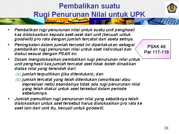 Pembalikan suatu Rugi Penurunan Nilai untuk UPK § § Pembalikan rugi penurunan nilai untuk