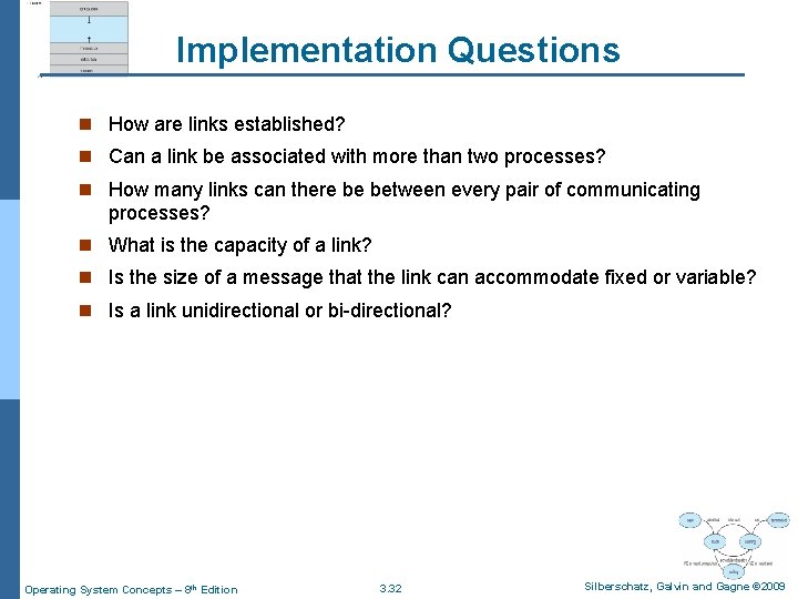 Implementation Questions n How are links established? n Can a link be associated with