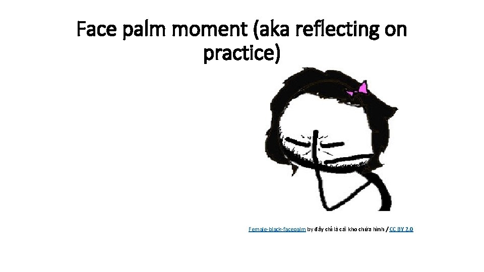 Face palm moment (aka reflecting on practice) Female-black-facepalm by đây chỉ là cái kho