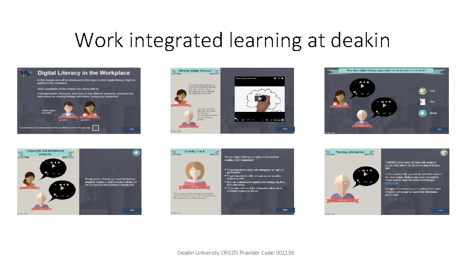 Work integrated learning at deakin Deakin University CRICOS Provider Code: 00113 B 