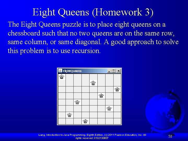 Eight Queens (Homework 3) The Eight Queens puzzle is to place eight queens on