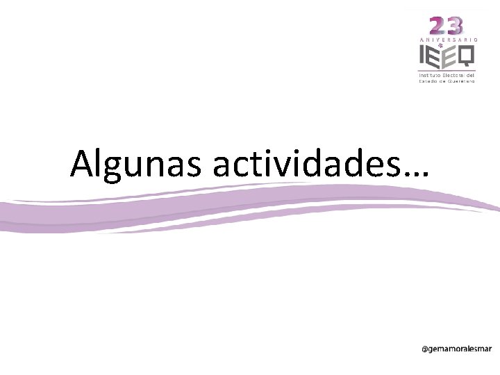 Algunas actividades… 