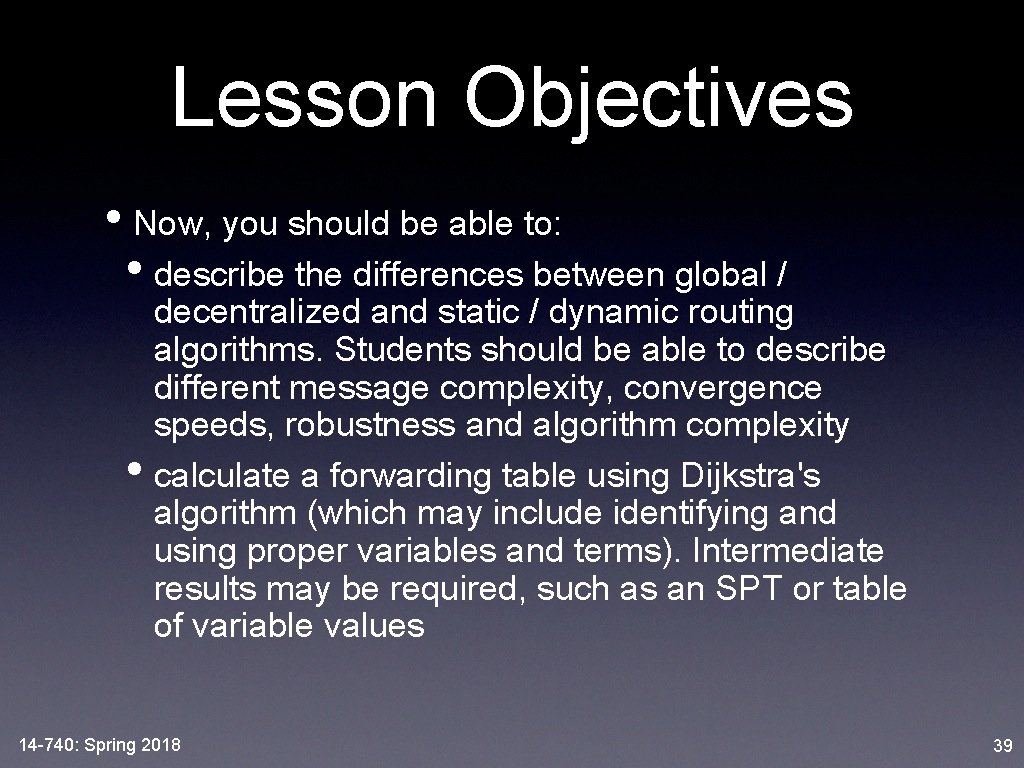 Lesson Objectives • Now, you should be able to: • describe the differences between