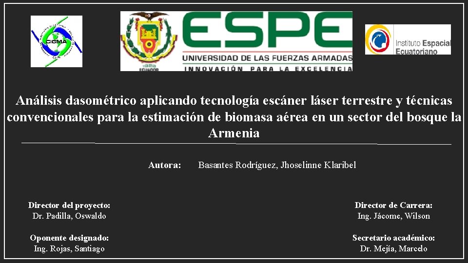 Análisis dasométrico aplicando tecnología escáner láser terrestre y técnicas convencionales para la estimación de