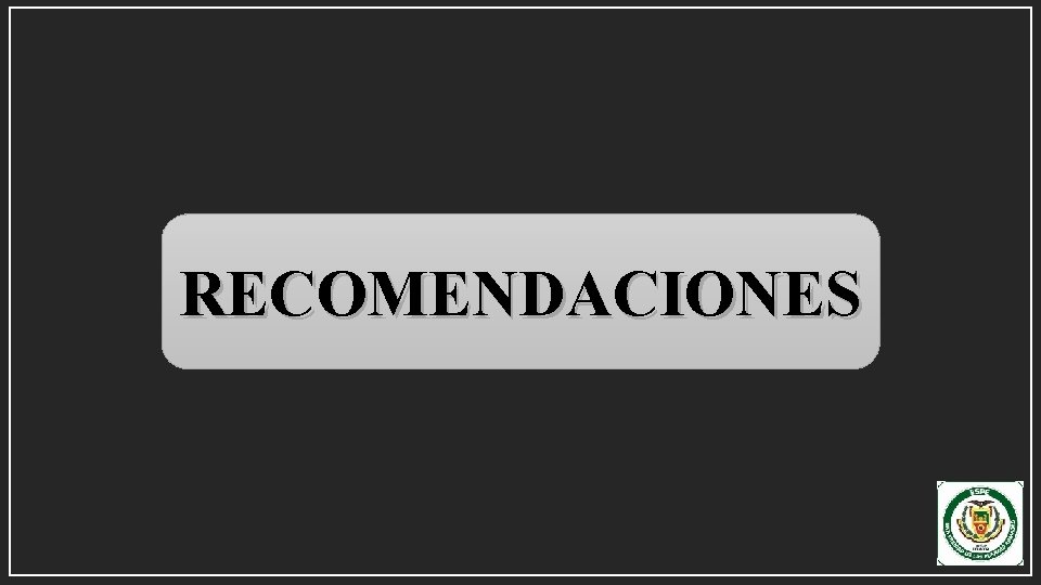 RECOMENDACIONES 