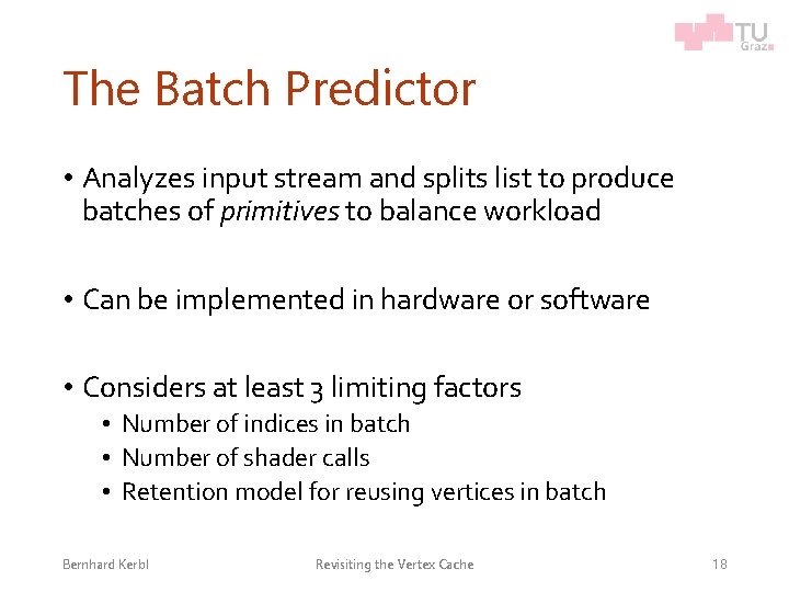 The Batch Predictor • Analyzes input stream and splits list to produce batches of