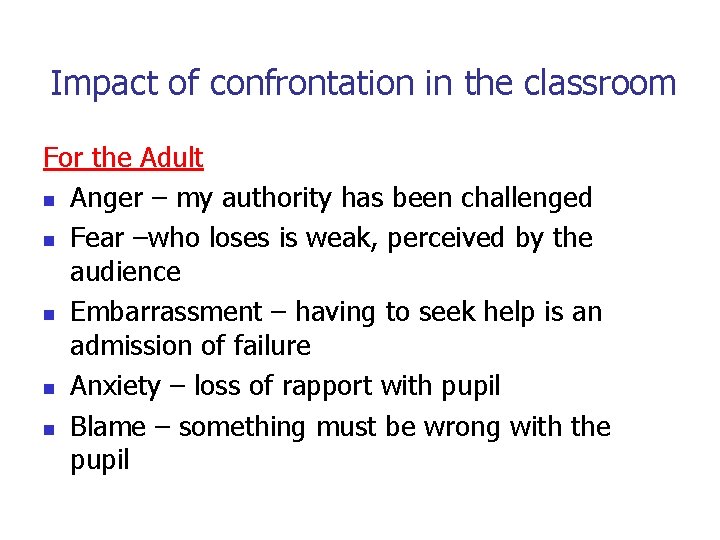 Impact of confrontation in the classroom For the Adult n Anger – my authority