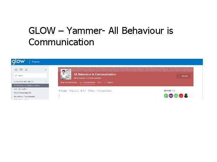GLOW – Yammer- All Behaviour is Communication 