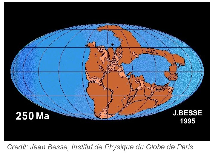 Ma Credit: Jean Besse, Institut de Physique du Globe de Paris 