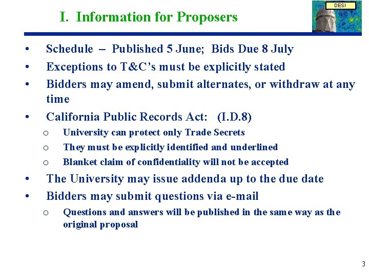 DESI I. Information for Proposers • • Schedule – Published 5 June; Bids Due