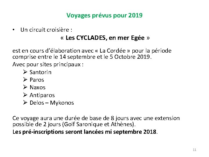 Voyages prévus pour 2019 • Un circuit croisière : « Les CYCLADES, en mer