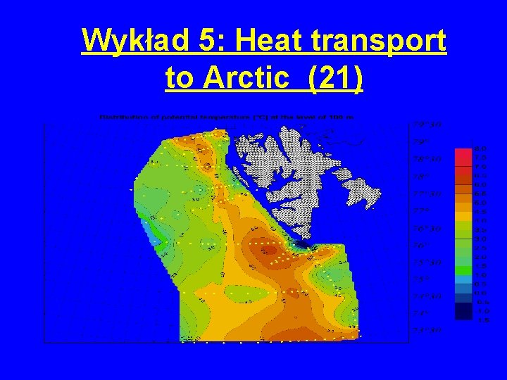 Wykład 5: Heat transport to Arctic (21) 