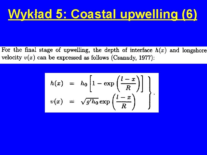 Wykład 5: Coastal upwelling (6) 