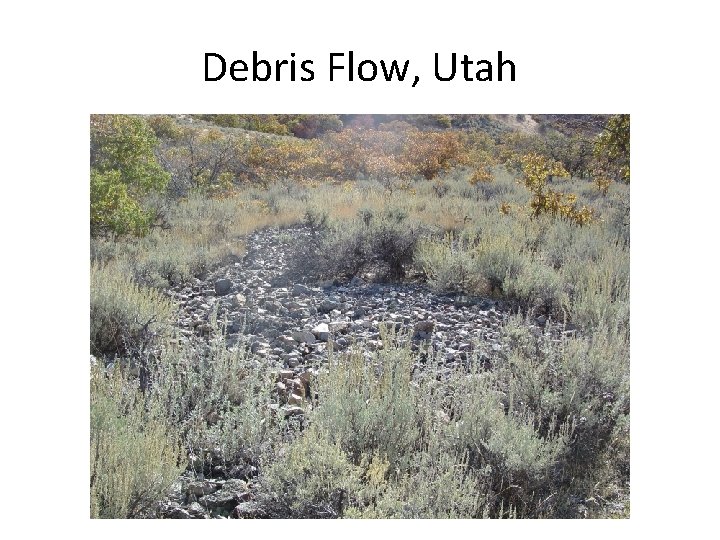 Debris Flow, Utah 