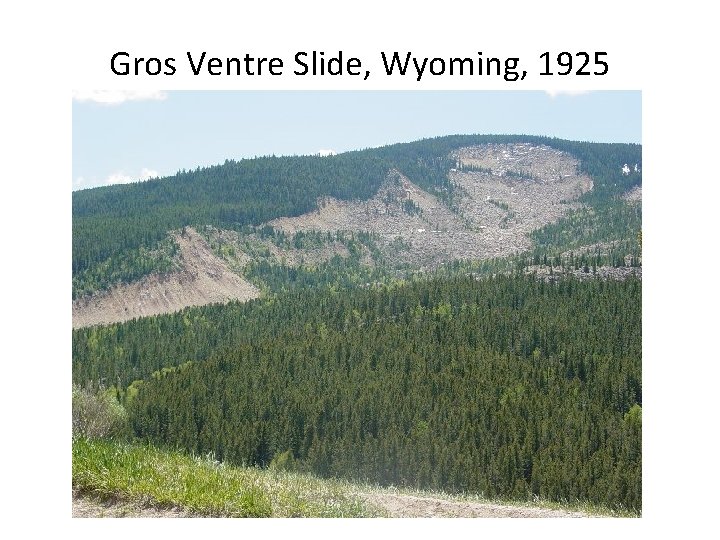 Gros Ventre Slide, Wyoming, 1925 
