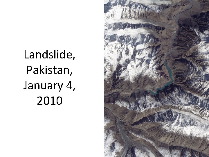 Landslide, Pakistan, January 4, 2010 