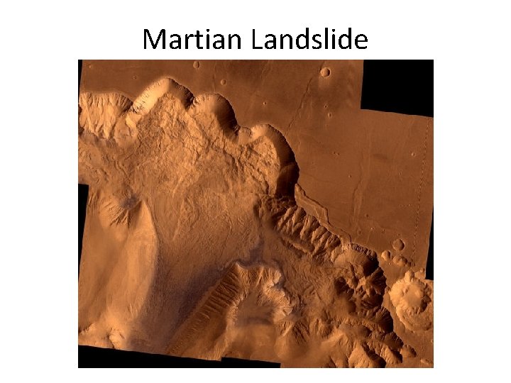 Martian Landslide 