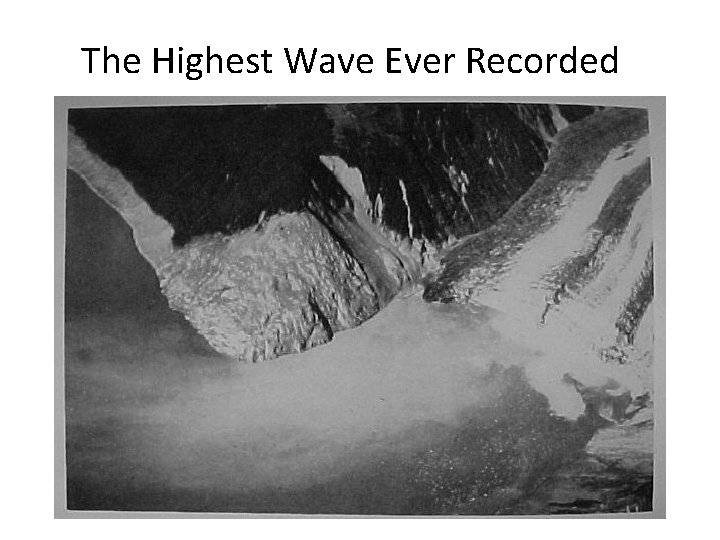 The Highest Wave Ever Recorded 