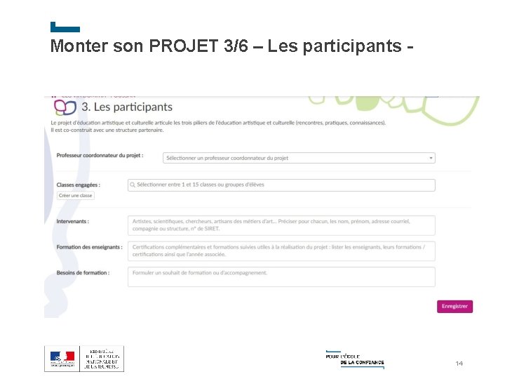Monter son PROJET 3/6 – Les participants - 14 