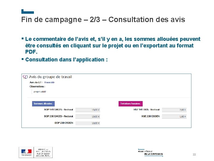 Fin de campagne – 2/3 – Consultation des avis § Le commentaire de l’avis