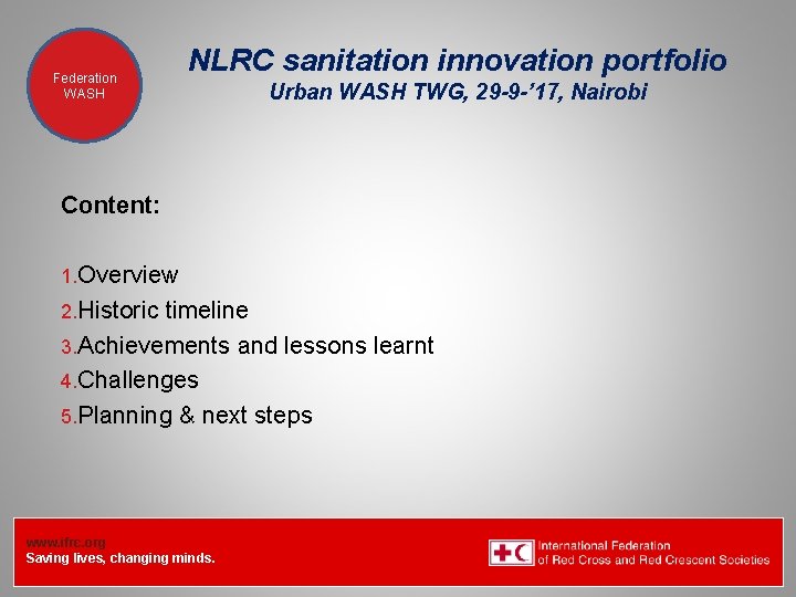 Federation Health WASH Wat. San/EH NLRC sanitation innovation portfolio Urban WASH TWG, 29 -9