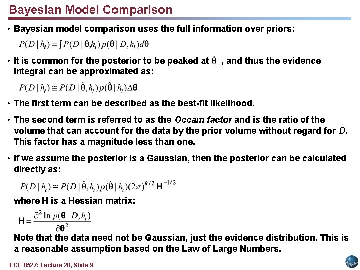 Bayesian Model Comparison • Bayesian model comparison uses the full information over priors: •