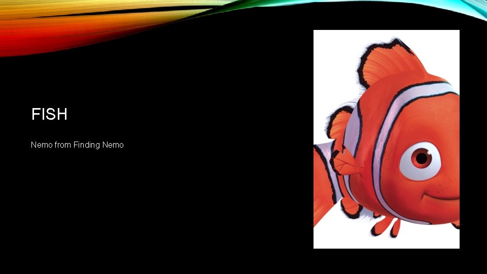 FISH Nemo from Finding Nemo 