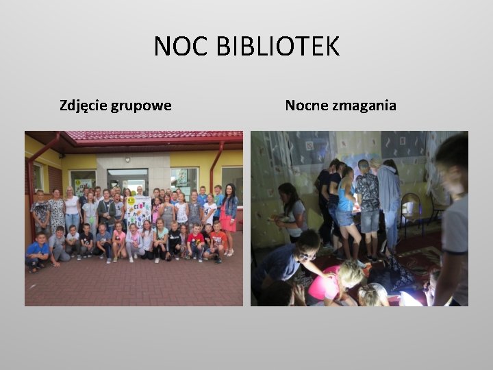 NOC BIBLIOTEK Zdjęcie grupowe Nocne zmagania 