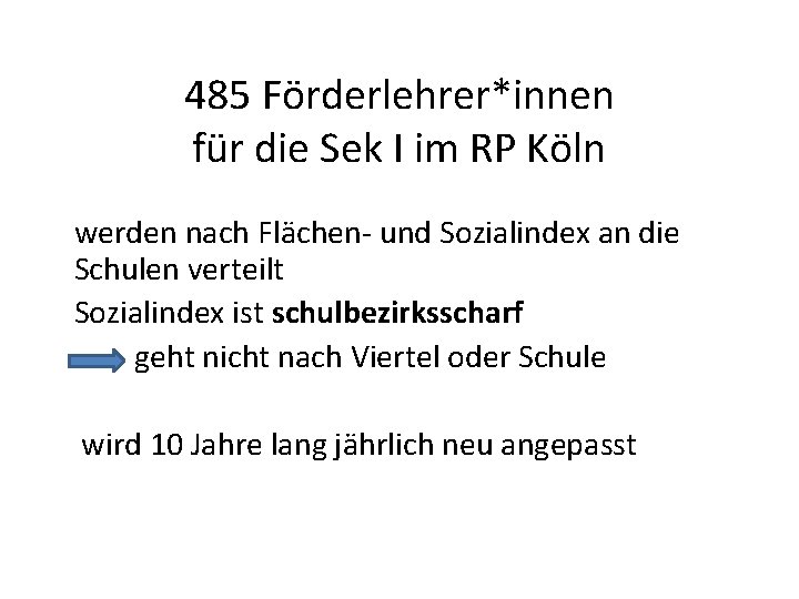 485 Förderlehrer*innen für die Sek I im RP Köln werden nach Flächen- und Sozialindex