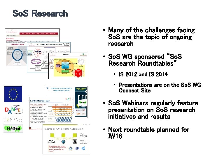 So. S Research • Many of the challenges facing So. S are the topic