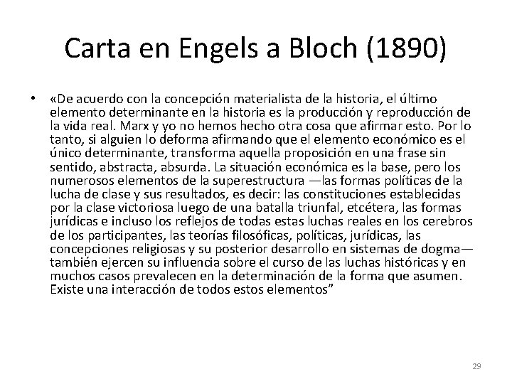 Carta en Engels a Bloch (1890) • «De acuerdo con la concepción materialista de