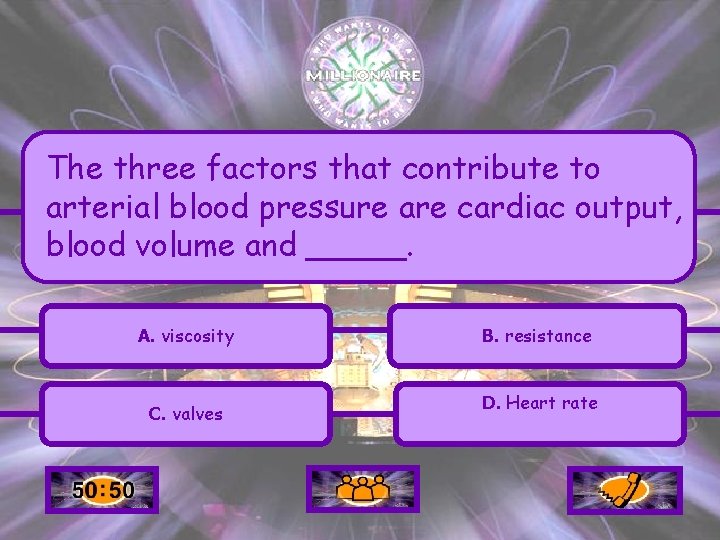 The three factors that contribute to arterial blood pressure are cardiac output, blood volume