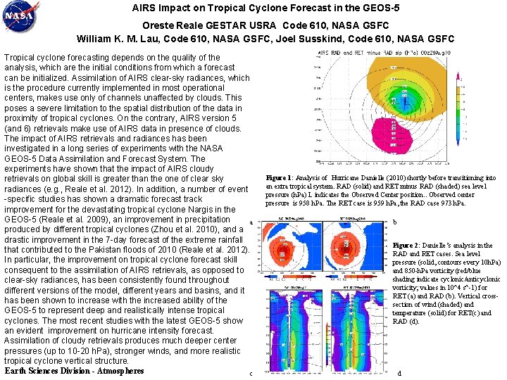 AIRS Impact on Tropical Cyclone Forecast in the GEOS-5 Oreste Reale GESTAR USRA Code