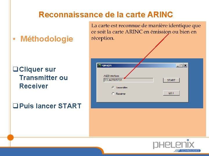 Reconnaissance de la carte ARINC • Méthodologie q. Cliquer sur Transmitter ou Receiver q.