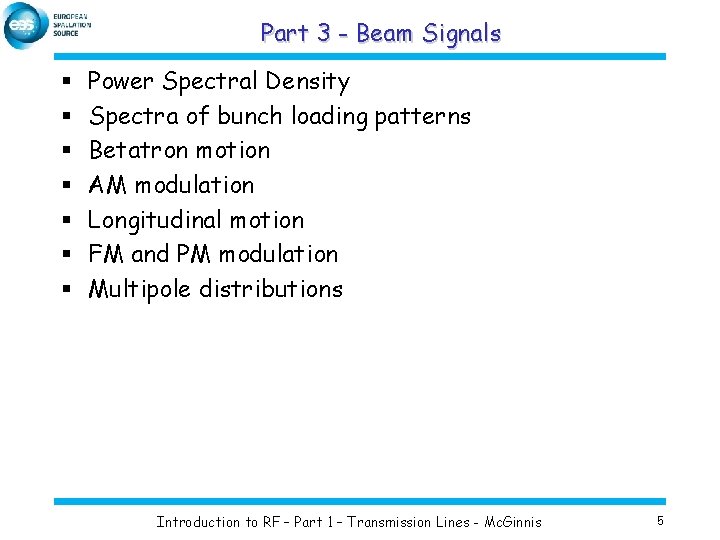 Part 3 - Beam Signals § § § § Power Spectral Density Spectra of