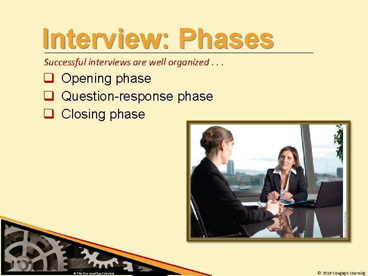 Interview: Phases Successful interviews are well organized. . . q Opening phase q Question-response