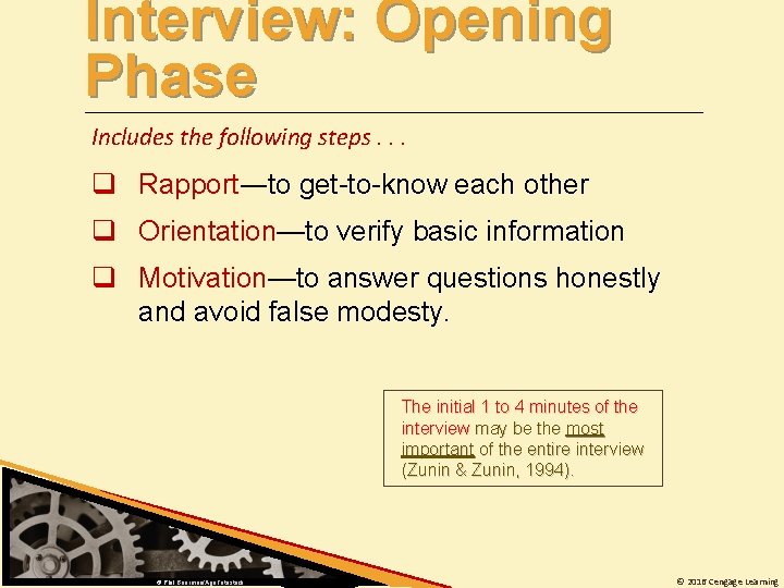 Interview: Opening Phase Includes the following steps. . . q Rapport―to get-to-know each other