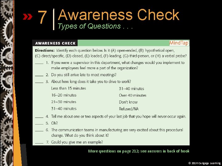 7 Awareness Check Types of Questions. . . More questions on page 212; see
