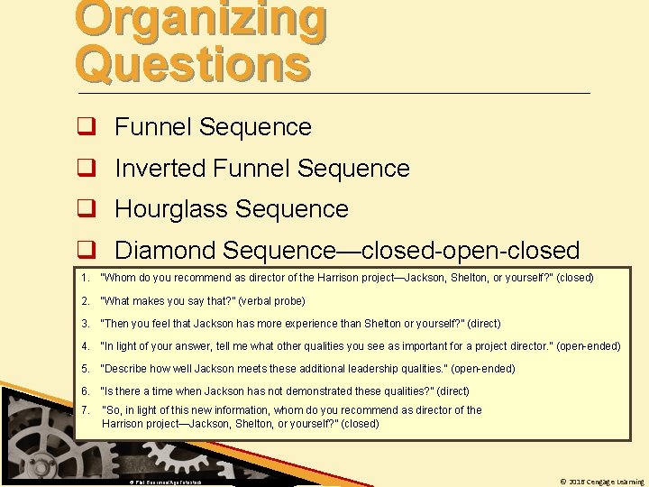Organizing Questions q Funnel Sequence q Inverted Funnel Sequence q Hourglass Sequence q Diamond