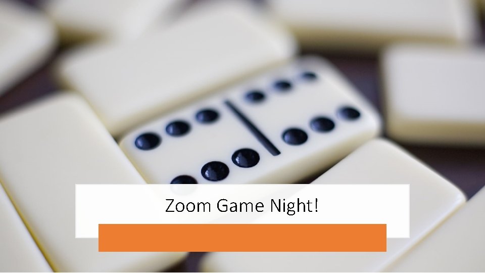 Zoom Game Night! 