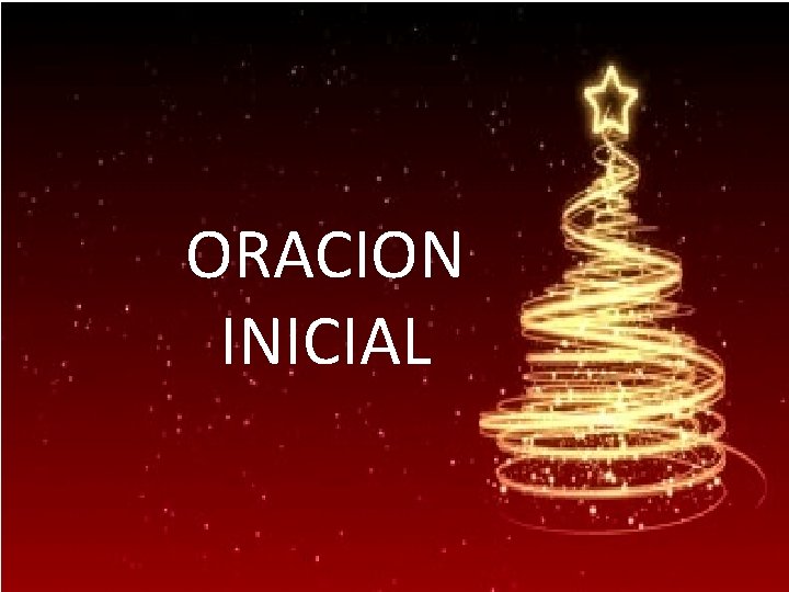 ORACION INICIAL 