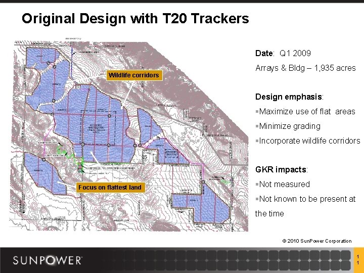 Original Design with T 20 Trackers Date: Q 1 2009 Wildlife corridors Arrays &