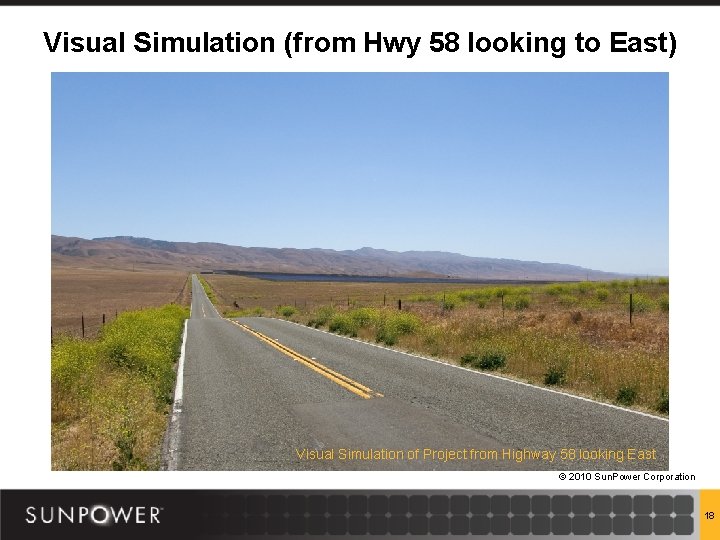 Visual Simulation (from Hwy 58 looking to East) Visual Simulation of Project from Highway
