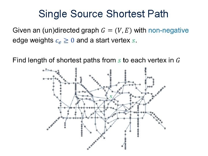 Single Source Shortest Path • 