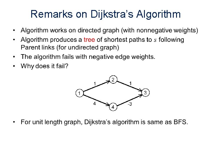 Remarks on Dijkstra’s Algorithm • 