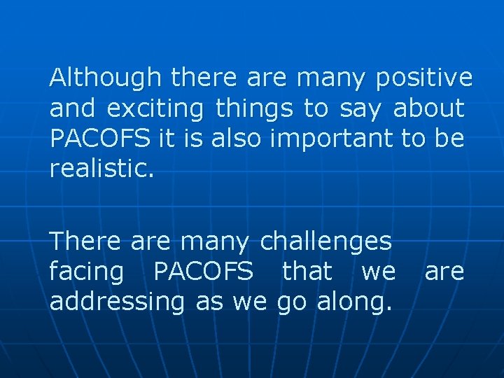 Pacofs Building PRESENTATION TO PARLIAMENT BY ACTING CHIEF EXECUTIVE OFFICER