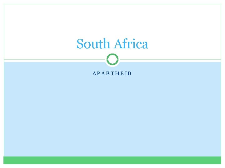 South Africa APARTHEID 
