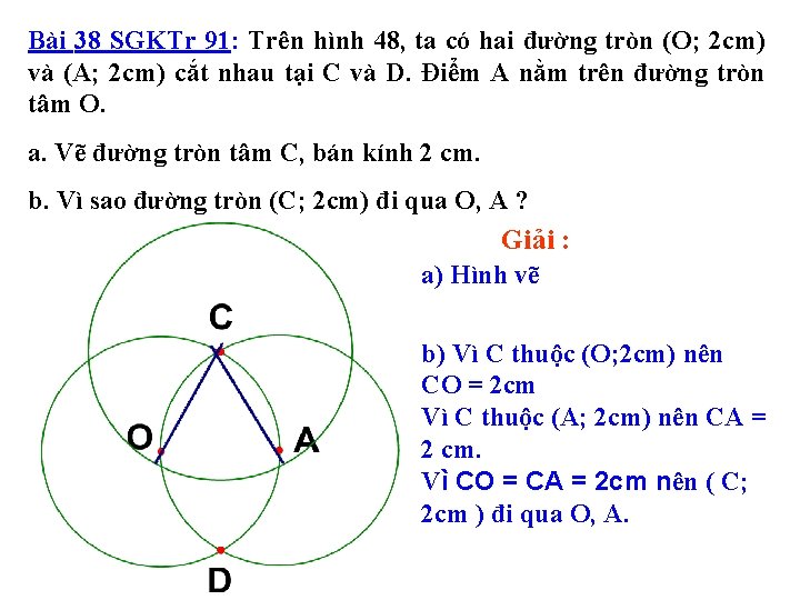Bài 38 SGKTr 91: Trên hình 48, ta có hai đường tròn (O; 2